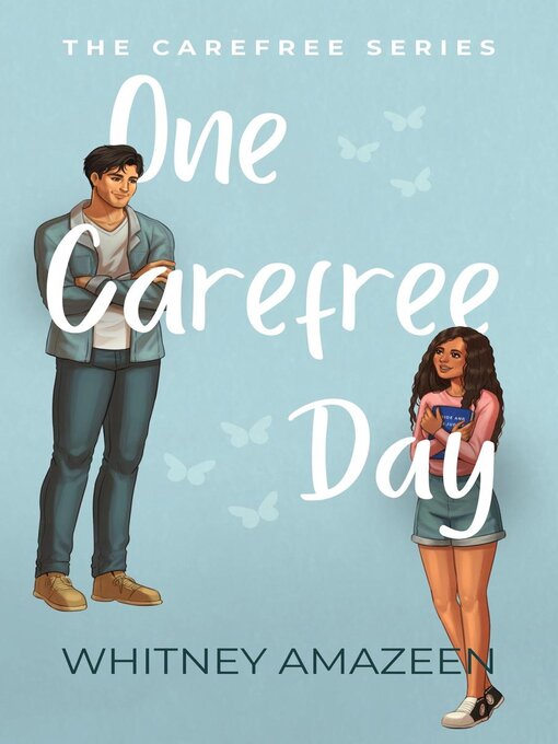 Title details for One Carefree Day by Whitney Amazeen - Available
